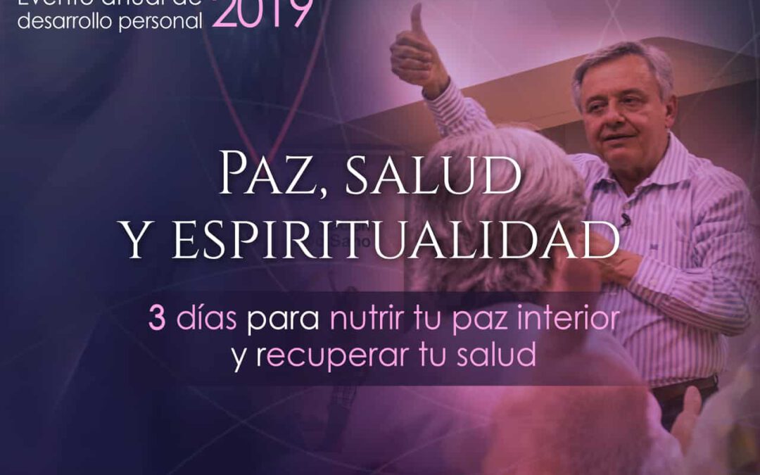 Retiro Paz, Salud y Espiritualidad Mayo 2019, Madrid – Dr. Jorge Carvajal